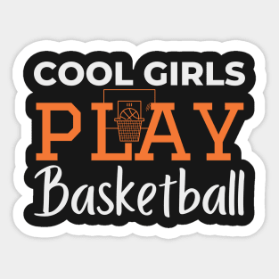 Cool girls play basketball Sticker